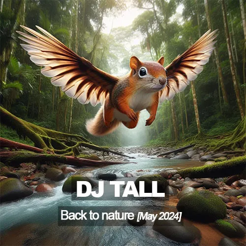 Dj TALL - Back to nature <i>[May 24]</i>